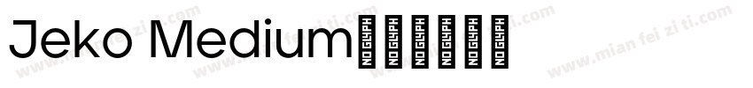 Jeko Medium字体转换